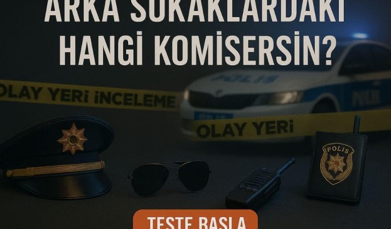 Arka Sokaklar’daki Hangi Komisersin?