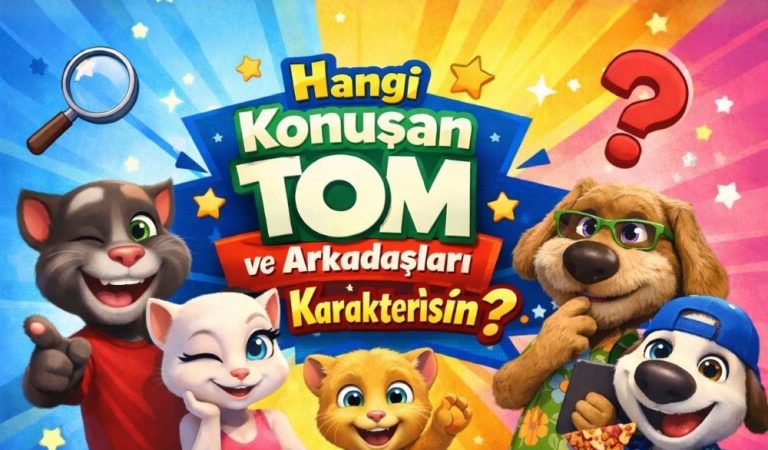 Hangi Konuşan Tom ve Arkadaşları Karakterisin?