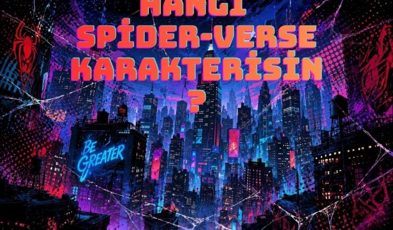 Hangi Spider-Verse Karakterisin?